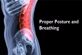 Smart Health: Proper Posture and Breathing