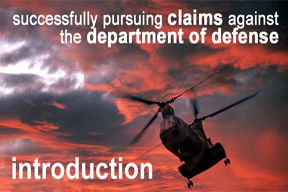 Claims: Successfully Pursuing Claims Against the Department of Defense