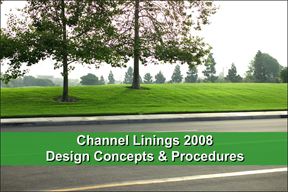 Channel Linings 2008 - Part 1: Design Concepts and Procedures
