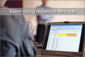 Excel: Using Numerical Methods