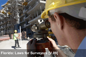 Florida: Laws for Surveyors [V.09]