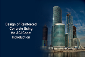 Design of Reinforced Concrete Using the ACI Code: Introduction 