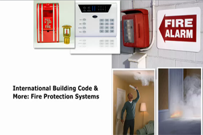 International Building Code & More: Fire Protection Systems