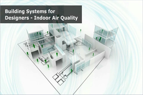 Building Systems for Designers - Indoor Air Quality 