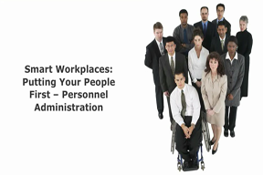 Smart Workplaces: Putting Your People First - Personnel Administration