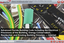 Advanced Florida Building Code Including the Electrical Provisions of the Building, Energy Conservation, Residential, and Existing Building Volumes - Internet