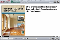 2015 International Residential Code® Essentials – Code Administration and Site Development