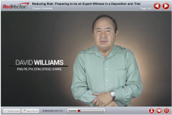 Reducing Risk: Preparing to be an Expert Witness in a Deposition and Trial